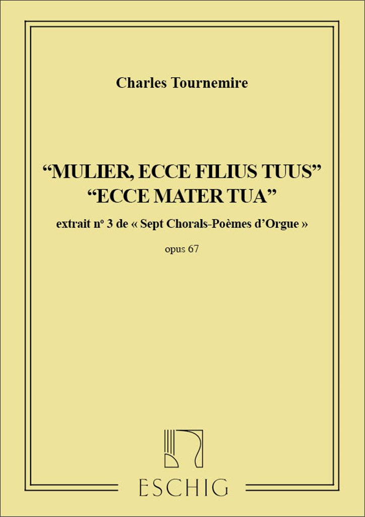 Mulier, Ecce Filius Tuus, Ecce Mater Tua